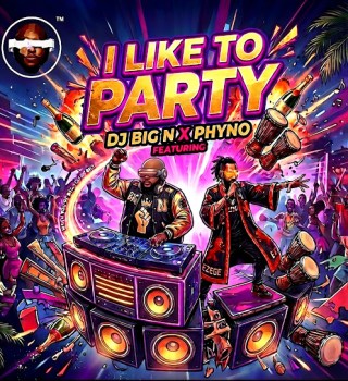 DJ Big N – I Like to Party ft. Phyno