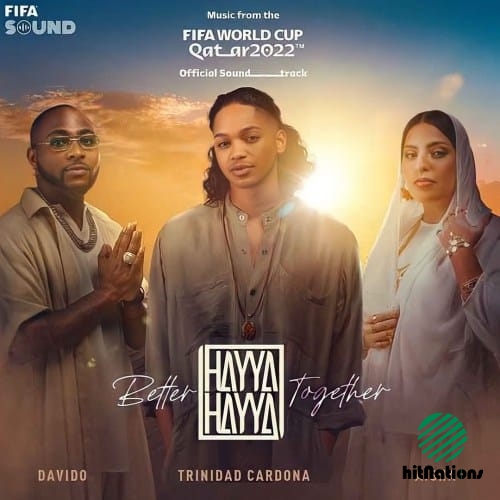 Trinidad Cardona ft Davido & Aisha - Hayya Hayya (Better Together)