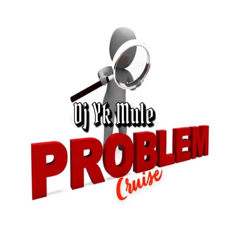 Dj YK - Problem Cruise Beat