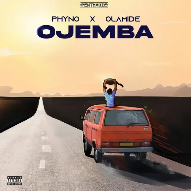 Phyno ft Olamide - Ojemba