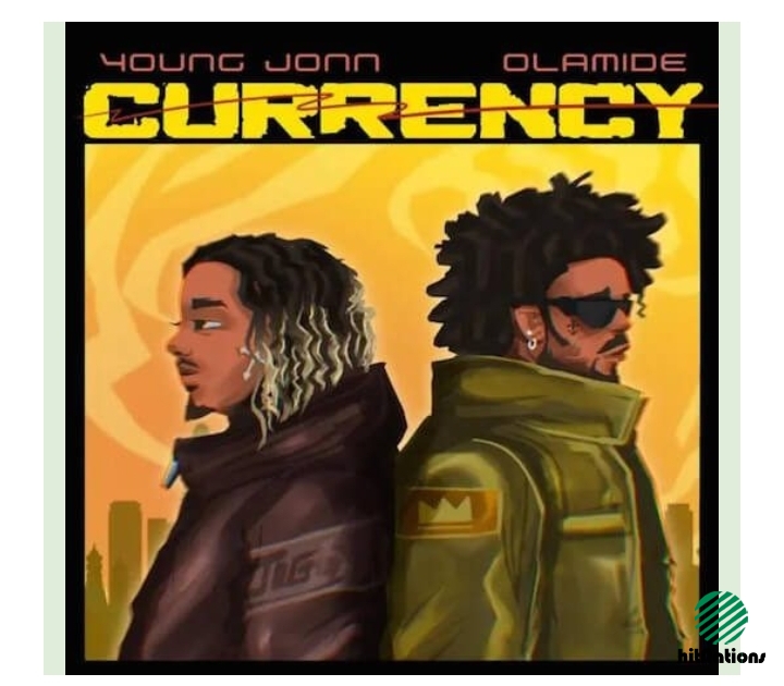 Young Jonn ft Olamide - Currency
