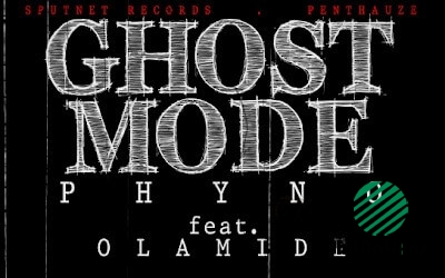 Phyno – Ghostmode ft Olamide