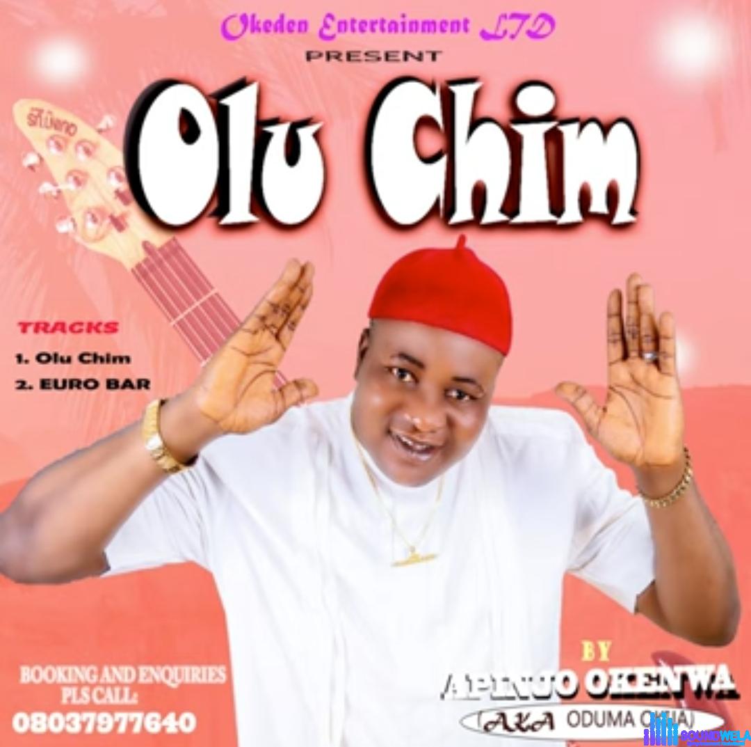 Apinjo Okenwa – Olu Chim