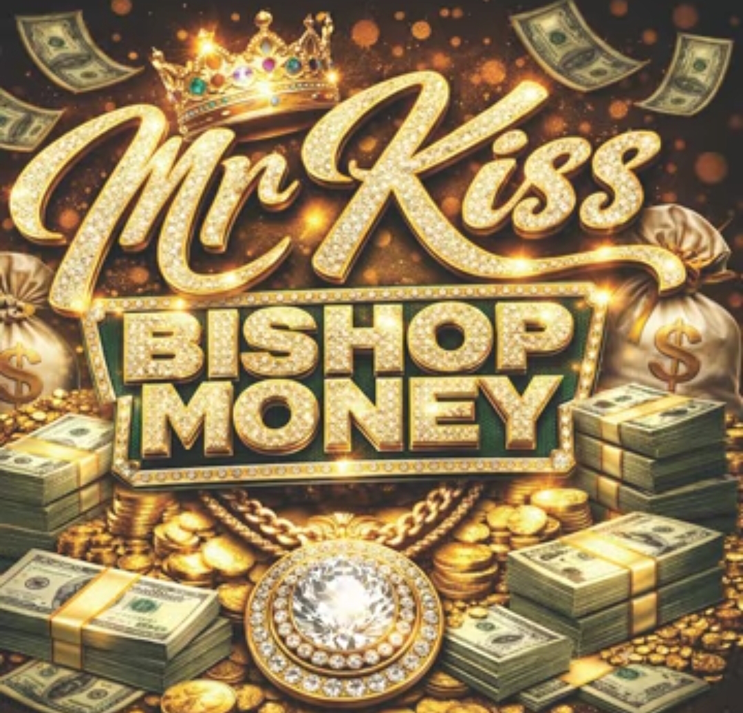 Mr Kiss – Bishop Money