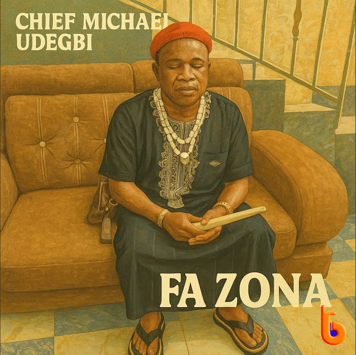 Chief Michael Udegbi – Fa Zona