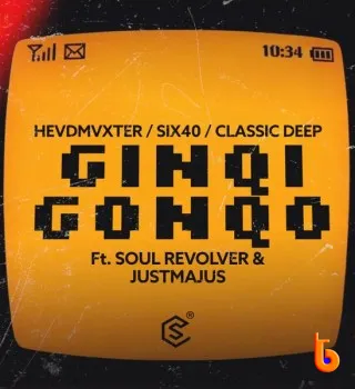 Download Mp3: HEVDMVXTER – Ginqi Gonqo Ft. Six40, Classic Deep, Soul Revolver & JustMajus