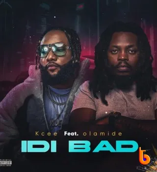 Kcee – Idi Bad ft Olamide