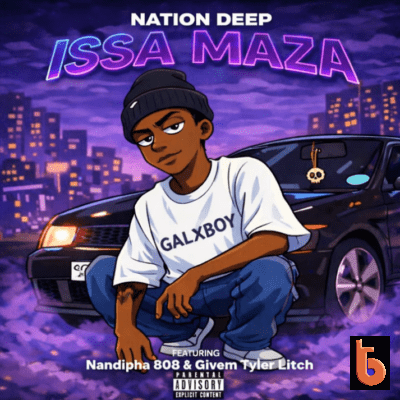Nation Deep – Issa Maza ft Nandipha808, Givem Tyler Litch & CAAZA