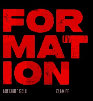 Download Mp3: Olamide – Formation Ft Adekunle Gold