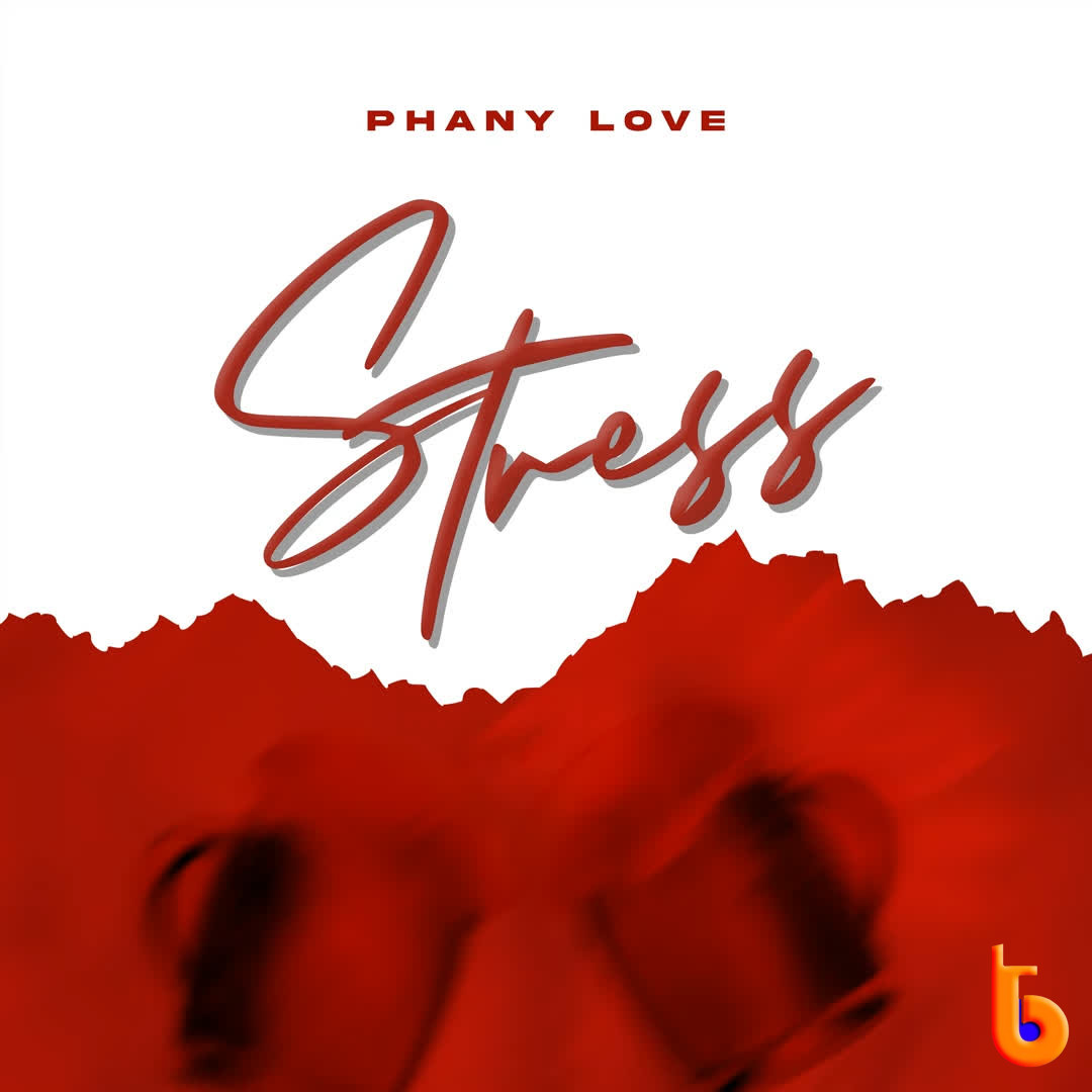 Phany Love – Stress