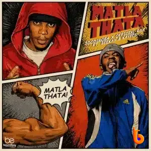 SdoDiroba – Matla Thata ft. Officixl Rsa, Beekay & Kaypee