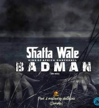 Shatta Wale – Badman