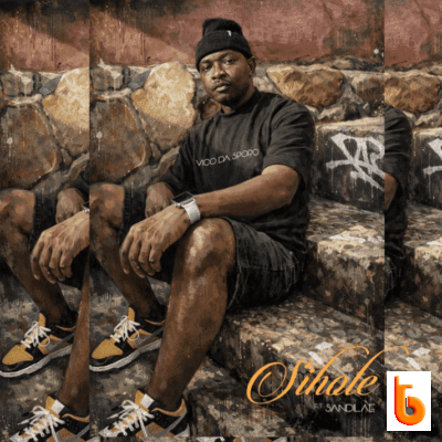 Vico Da Sporo – Sihole Ft. Sandilae
