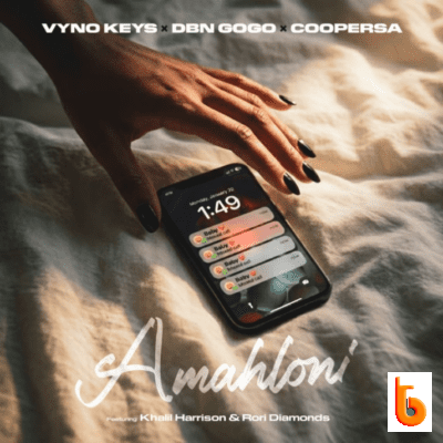 Vyno Keys – Amahloni Ft DBN Gogo, Cooper SA, Khalil Harrison & Rory Diamondz