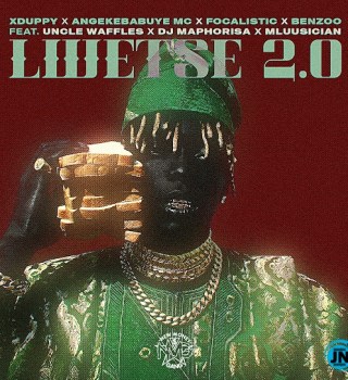 Xduppy – Lwetse 2.0 Ft Angekebabuye Mc, Focalistic, And Benzoo, Uncle Waffles, Dj Maphorisa & Mluusician