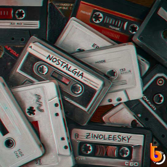 Zinoleesky – Nostalgia