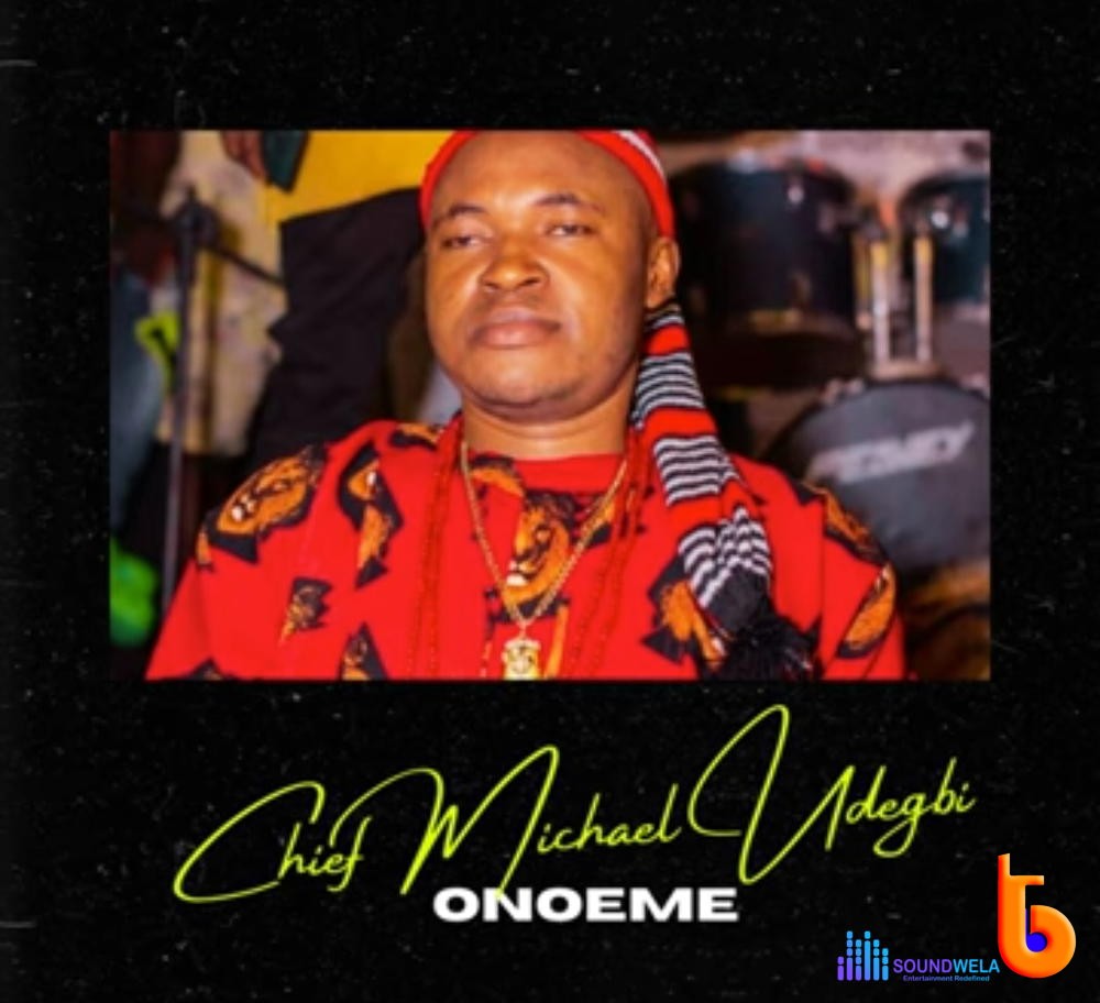 Chief Michael Udegbi – Onoeme